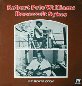 Robert Pete Williams and Roosevelt Sykes Blues From The Bottoms(blues)(mp3@320)[rogercc][h33t]