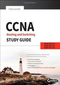 CCNA Routing and Switching Study Guide - Exams 100-101, 200-101, and 200-120