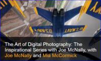 The Art of Digital Photography The Inspirational Series with Joe McNally