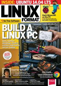 Linux Format - Build a Linux Pc + Get Better Desktop , Media center and Home Server Today (July 2014)
