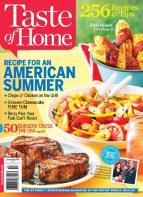 Taste of Home USA - 256 recipes & Tips + Recipe for an Amarican Summer + 50 Burgers Cross The USA (June  July 2014)