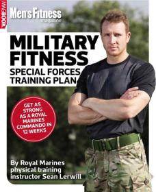 Men's Fitness UK - Military Fitness Speacil Forces Training Plan Mag Book New 2014 (True PDF)