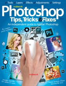 Photoshop Tips, Tricks & Fixes - Vol 6, 2014