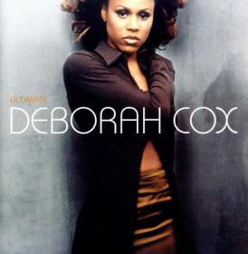 Deborah Cox - Ultimate Deborah Cox 2004 only1joe FLAC-EAC