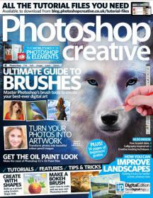 Photoshop Creative UK - Ultimate Guide to Brushes + Turn Your Photos into Artwork (Issue 114, 2014)