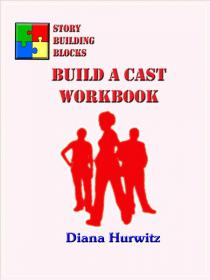 Story Building Blocks- Build A Cast Workbook [Epub & Mobi] [StormRG]