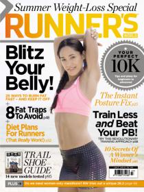 Runner's World UK -  Blitz Your Belly + 8 Fat Traps to Avoid + Train Less and Beat Your PB(July 2014)