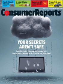 Consumer Reports - Your Secrets Aren't Safe  (July 2014)