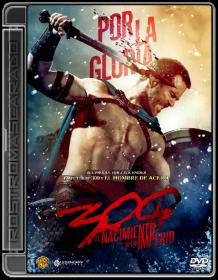 300-El Nacimiento De Un Imperio [300-Rise Of An Empire] 2014 DVD5 [Original] NTSC [Audio EspaÃ±ol Latino] -ROSTROMASCARADO