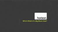 BBC Horizon 2009 Whos Afraid of a Big Black Hole HDTV x264 AC3