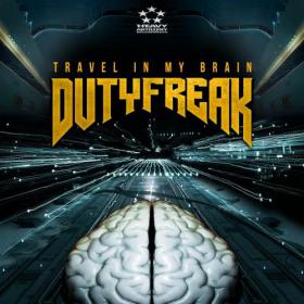 Dutyfreak â€“ Travel In My Brain (2014) [HAR302] [DUBSTEP]