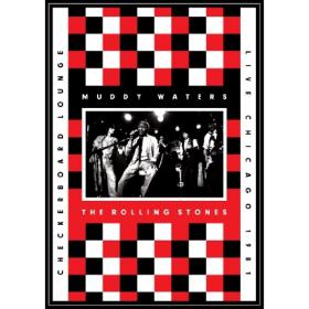 Muddy Waters & The Rolling Stones - Checkerboard Lounge, Live Chicago 1981 (2012) [FLAC]