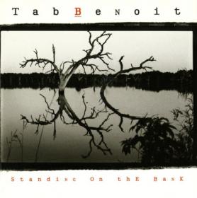 Tab Benoit - Standing on the Bank (1995) [FLAC]