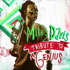VA - Miles Davis_Tribute To A Genius 2014 @320 (Jamal The Moroccan)