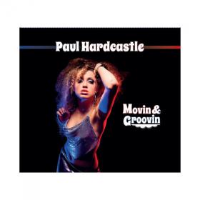 [Chill Out] Paul Hardcastle - Movin Groovin 2014 (Jamal The Moroccan)