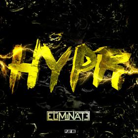 Eliminate â€“ HYPR EP (2014) [TRAP, DUBSTEP, BASS]