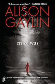 Alison Gaylin - En ze was . NL Ebook. DMT