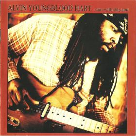 Alvin Youngblood Hart - 2000 - Start With The Soul