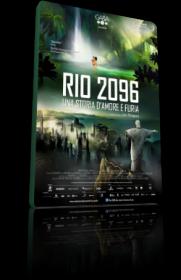 Rio 2096 Una Storia Di Amore E Furia 2013 iTALiAN LD BDRip XviD-FREE