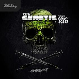 The Chaotic â€“ Overdose - Project Ghost (2014) [SIMP206] [DUBSTEP] [EDM RG]