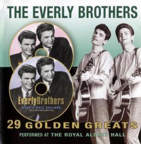 Everly Brothers - 29 Golden Greats 2001 only1joe FLAC-EAC