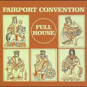(1970) Fairport Convention - Full House (Remaster 2001) [FLAC]