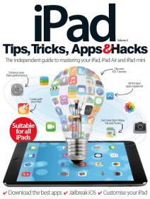 IPad Tips, Tricks, Apps & Hacks - The Indipendent Guide to Mastering Your iPad,iPad Air and iPad mini  (Vol. 9, 2014)