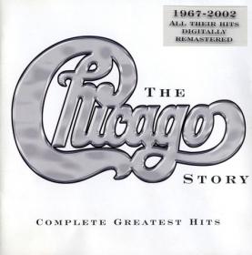 Chicago - The Chicago Story (Complete Greatest Hits 1967-2002) only1joe 320MP3