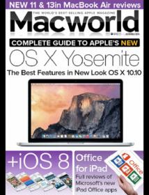 Macworld UK - Complete Guide to Apple's New Os X Yosemite + The Best Features in New Look Os 10.10 (Summer 2014)