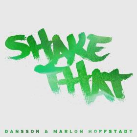 Marlon Hoffstadt, Dansson â€“ Shake That (Tom Staar Remix)