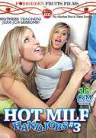 Hot MILF Handjobs 3 (NEW 2014 Forbidden Fruits Films) [DVDRip]