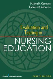 Evaluation and Testing in Nursing Education, 4E [PDF] [StormRG]