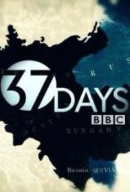 BBC 37 Days (2014) Mini-Serie NL Subs PAL DVDR-NLU002