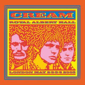 Cream - Royal Albert Hall 2005 [MP3@320](oan)