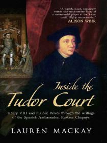 Inside the Tudor Court - Lauren Mackay [Epub & Mobi] [StormRG]
