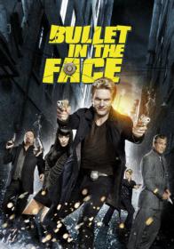 Bullet In The Face (2014)(2xdvd5)(Nl subs) RETAIL SAM TBS