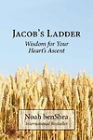 Noah BenShea - Jacob's Ladder, Wisdom for Your Heart (epub, mobi)