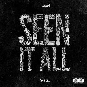 01 Seen It All (feat  JAY Z)