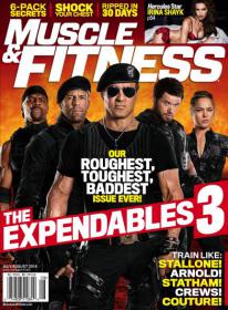 Muscle & Fitness - The Expendables 3 + Roughest, Toughest and Baddest Issue Ever (July,August 2014)
