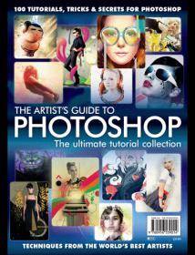 The Artist's Guide to Photoshop Techniques From The World's Best Artists