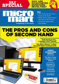 Micro Mart - The Pros and Cons of Second Hand (Issue 1318, 3 July 2014)