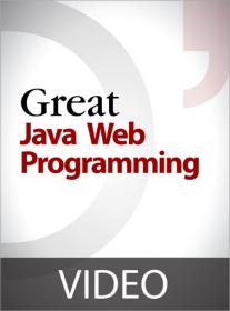 Oreilly - Great Java Web Programming Level 1