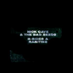 Nick Cave & The Bad Seeds - B-Sides & Rarities 3CD FLAC 2005 (Jamal The Moroccan)