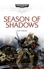 Warhammer 40k - Black Templar Short Story - Season of Shadows by Guy Haley