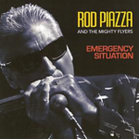 Rod Piazza and the Mighty Flyers - Emergency Situation (2014) (FLAC)