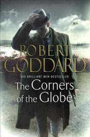 The Corners Of The Globe by Robert Goddard [epub,mobi]