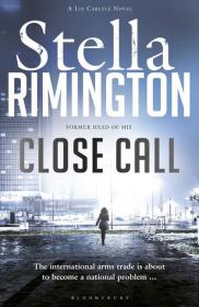Close Call (Liz Carlyle #8) by Stella Rimington [epub,mobi]