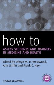 How to Assess Students and Trainees in Medicine and Health [PDF] [StormRG]