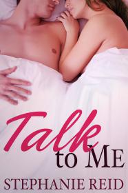 Talk to Me - Stephanie Reid