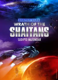 Sudipto Majumdar - Wrath of the Shaitans